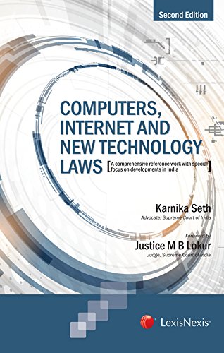 Computers, Internet and New Technology laws,Lexis Nexis  (2015 Edition) 
